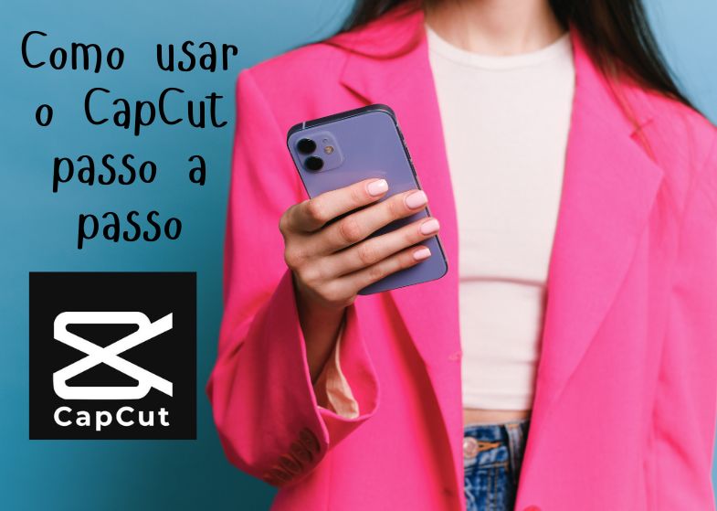 No momento, você está visualizando Editor de vídeo completo e gratuito CapCut